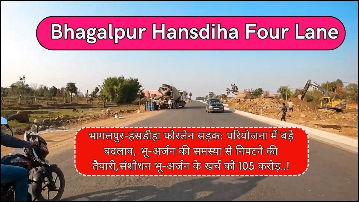 Bhagalpur Hansdiha Four Lane