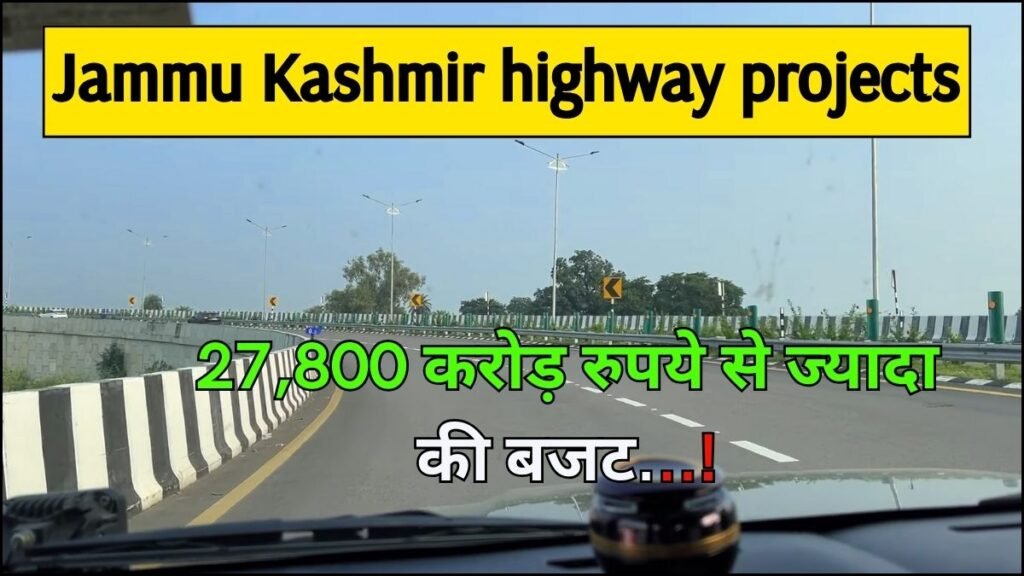 Jammu Kashmir highway projects