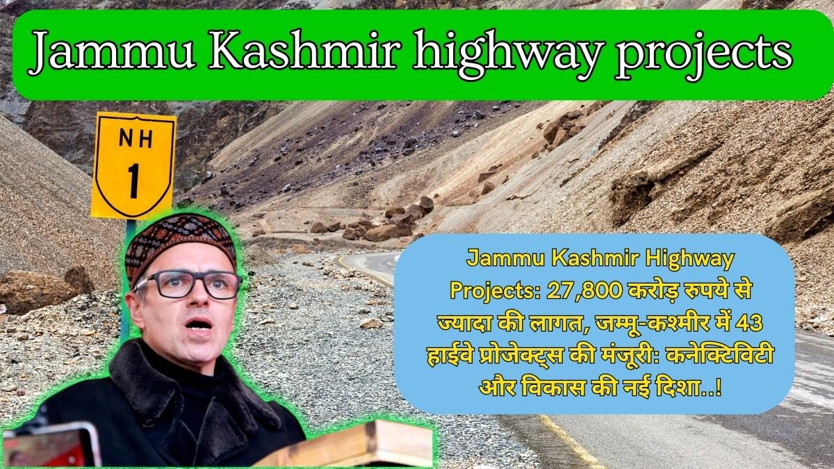 Jammu Kashmir highway projects
