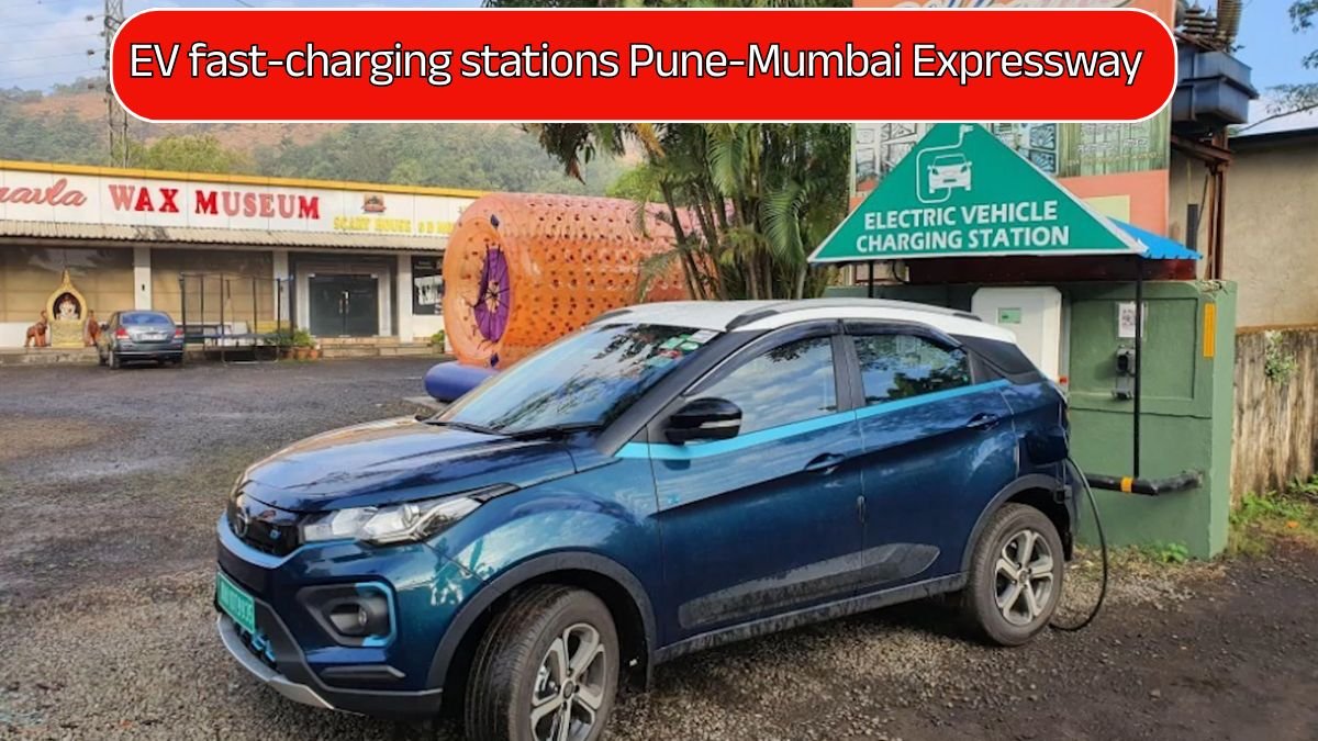 EV fast-charging stations Pune-Mumbai Expressway