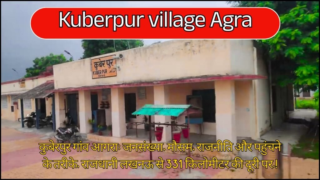 Kuberpur village Agra